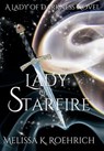 Roehrich, M: Lady of Starfire - Melissa K Roehrich - 9781960923905