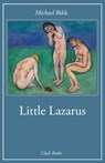 Little Lazarus - Michael Bible - 9781960988409