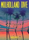 Mulholland Dive - Vanessa Roveto - 9781960988553