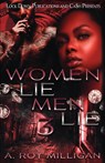 Women Lie Men Lie 3 - A. Roy Milligan - 9781960993014