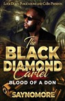 The Black Diamond Cartel - Saynomore - 9781960993175