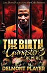 The Birth of a Gangster 3 - Delmont Player - 9781960993182