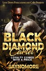 The Black Diamond Cartel 2 - Saynomore - 9781960993373