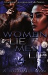Women Lie Men Lie 4 - A. Roy Milligan - 9781960993410