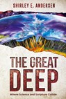 The Great Deep - Shirley E Andersen - 9781961093263