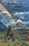 Rainbows After the Storms of Life - Julia Dean Childress Widlacki - 9781961117730