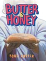 Butter & Honey - Paul Castle - 9781961117822