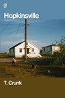Hopkinsville - T. Crunk - 9781961127159