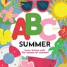 ABC Summer - Learn the Alphabet with the Season of Summer - P. G. Hibbert - 9781961170056