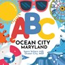 ABC Ocean City Maryland - Learn the Alphabet with Ocean City Maryland - P. G. Hibbert - 9781961170063