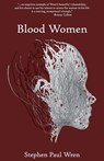 Blood Women - Stephen Paul Wren - 9781961206250