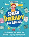 Speech Therapy for Toddlers - Joss Reed - 9781961217430