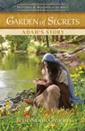 Garden of Secrets: Adah's Story - Texie Susan Gregory - 9781961251526
