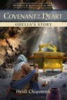 Covenant of the Heart: Odelia's Story - Heidi Chiavaroli - 9781961251878