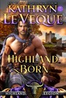 Highland Born - Kathryn Le Veque - 9781961275799