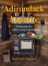 Adirondack Appetite - Susi Gott Séguret - 9781961293632