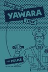How to use the Yawara Stick for Police - F. A. Matsuyama - 9781961301153