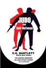 Judo and Self-Defense - E. G. Bartlett - 9781961301887