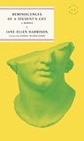Reminiscences of a Student's Life - Jane Harrison - 9781961341999