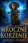 Mroczne Korzenie: Dziedzictwo Krwi - NONE Joiner Siedlak - 9781961362901