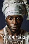 Olodumare: Ashé of the Cosmos - Monique Joiner Siedlak - 9781961362925