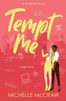 Tempt Me - Michelle McCraw - 9781961373006
