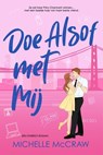 Doe Alsof met Mij - Michelle McCraw - 9781961373457