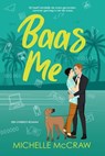Baas me - Michelle McCraw - 9781961373471