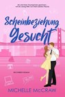 Scheinbeziehung gesucht - Michelle McCraw - 9781961373518