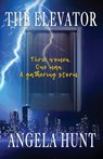 The Elevator - Angela E Hunt - 9781961394230