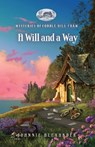 A Will and a Way - Johnnie Alexander - 9781961441873