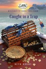 Caught in a Trap - Beth Adams - 9781961442146