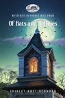 Of Bats and Belfries - Shirley Raye Redmond - 9781961442306