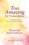 Heavenly Interventions: True Stories of God's Mysterious Ways - Guideposts - 9781961442320