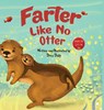 Farter Like No Otter - Drew Dally - 9781961443136
