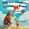 Dad and Daughter Forever Bond - Jonathan Hill - 9781961443303
