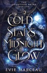 Cold Stars Midnight Glow - Evie Marceau - 9781961447141