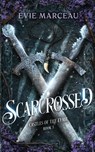 Scarcrossed - Evie Marceau - 9781961447196