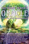 The Energy Healer's Oracle - Angela Orora Medway-Smith - 9781961493018
