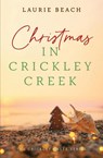 Christmas in Crickley Creek - Laurie Beach - 9781961544178