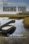 The Rising Tide - Tim Holland - 9781961548329