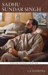 Sadhu Sundar Singh - Charles F Andrews - 9781961568181
