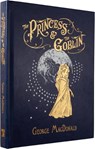 The Princess and the Goblin - George MacDonald - 9781961568792