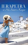 Ierapetra, or His Sister's Keeper - Joachim Frank - 9781961624924