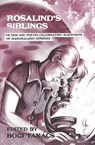 Rosalind's Siblings - Bogi Takács - 9781961654020