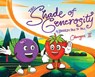 The Shade of Generosity: A Berry's Tale To Tell - , Changes, III - 9781961677999