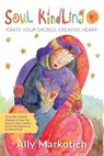 Soul Kindling - Ally Markotich - 9781961741157
