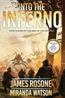 Into the Inferno - James Rosone ; Miranda Watson - 9781961748675