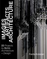 Images, Artifacts, Architecture - Ferda Kolatan - 9781961856813