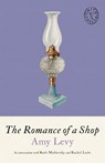 The Romance of a Shop - Amy Levy - 9781961884649